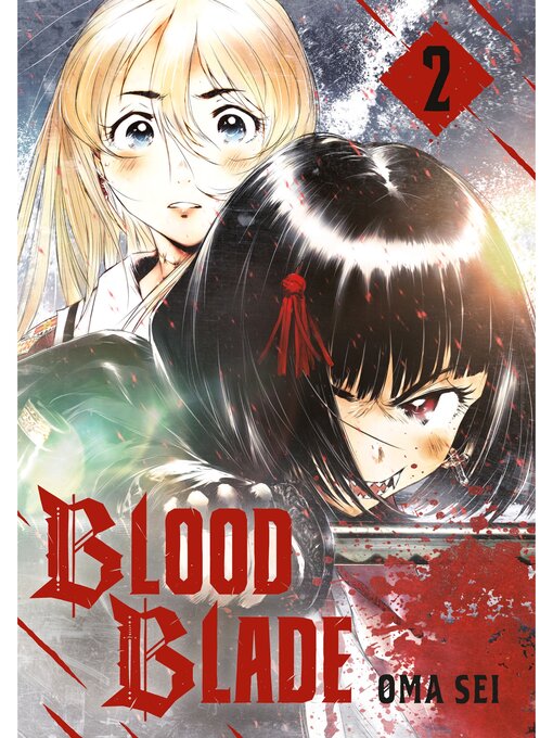 Title details for Blood Blade, Volume 2 by Oma Sei - Available
